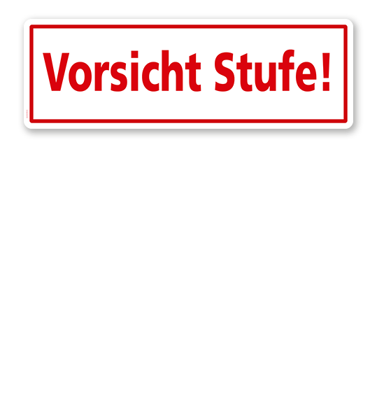 Textschild Vorsicht Stufe - TX