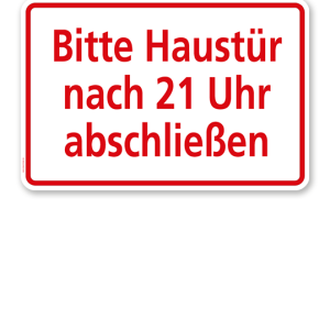 Textschild Bitte Haustür nach 21 Uhr abschließen - TX