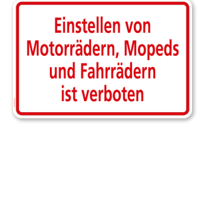 Textschild Einstellen von Motorrädern, Mopeds und Fahrrädern ist verboten - TX