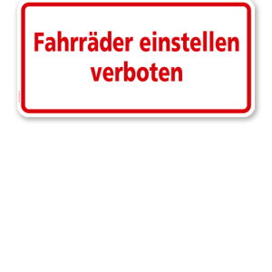 Textschild Fahrräder einstellen verboten - TX