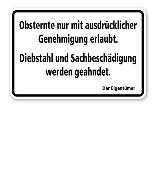 Textschild Obsternte nur mit ausdrücklicher Genehmigung erlaubt - TX