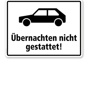 Hinweisschild Übernachten nicht gestattet - Wohnmobile - TX