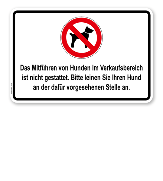 Hinweisschild Das Mitführen von Hunden im Verkaufsbereich ist verboten - TX