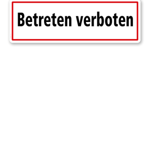 Textschild Betreten verboten - TX