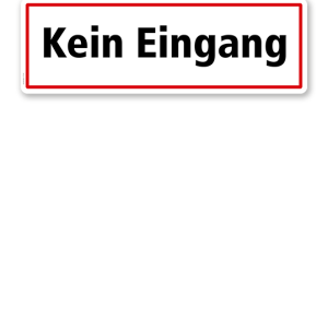 Textschild Kein Eingang 2 - TX