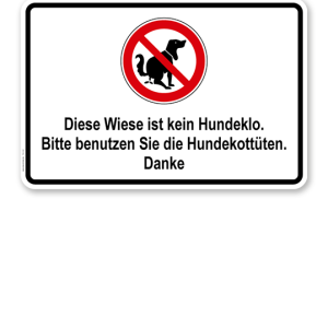 Hinweisschild Diese Wiese ist kein Hundeklo. Bitte benutzen Sie die Hundekottüten - TX
