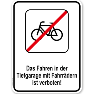 Kombischild Fahrradfahren in der Tiefgarage verboten
