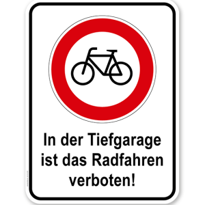 Kombischild In der Tiefgarage ist das Radfahren verboten