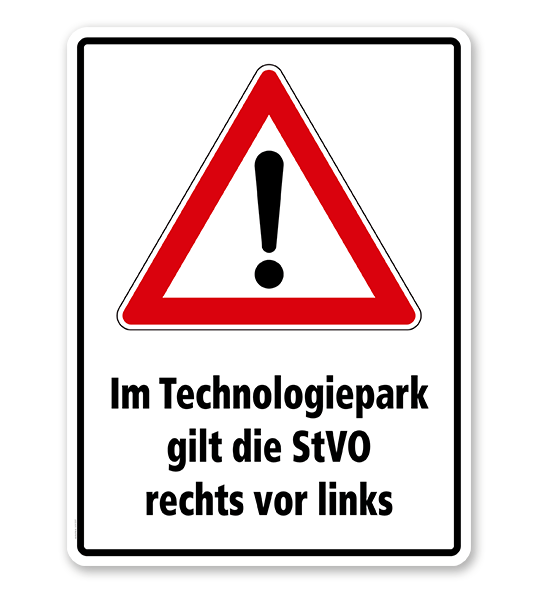 Kombischild Im Technopark gilt die StVO rechts vor links