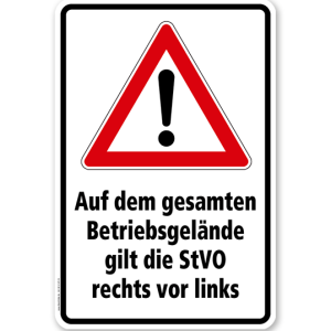 Kombischild Auf dem gesamten Betriebsgelände gilt die StVO rechts vor links