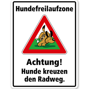 Kombischild Hundefreilaufzone Achtung, Hunde kreuzen den Radweg