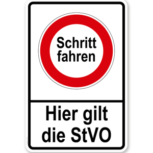 Kombischild Schritt fahren. Hier gilt StVO