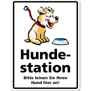 Hinweisschild Hundestation - Leinen Sie Ihren Hund hier an - WH
