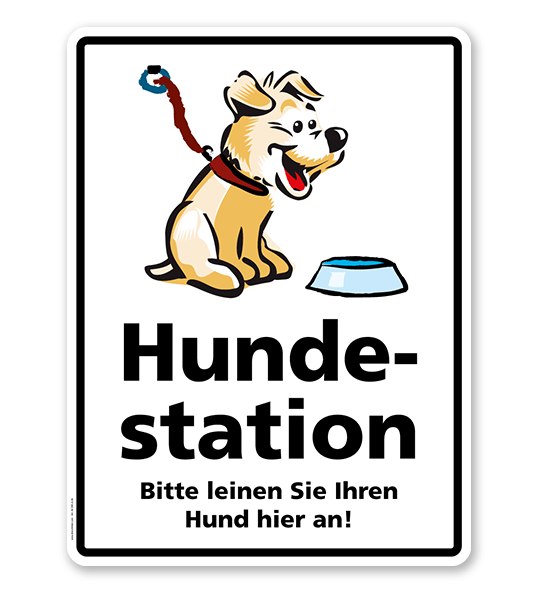 Hinweisschild Hundestation - Leinen Sie Ihren Hund hier an - WH