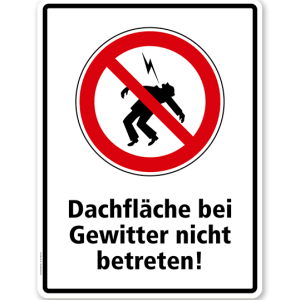 Hinweisschild Dachfläche bei Gewitter nicht betreten - WH