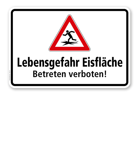 Hinweisschild Lebensgefahr Eisfläche. Betreten verboten - WH