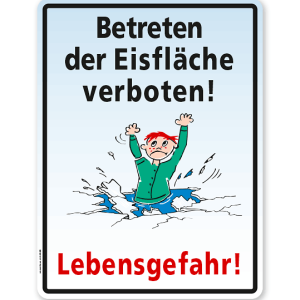 Hinweisschild Betreten der Eisfläche verboten! Lebensgefahr! - WH