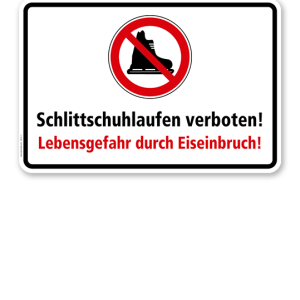 Verbotsschild Schlittschuhlaufen verboten! Lebensgefahr durch Eiseinbruch - WH