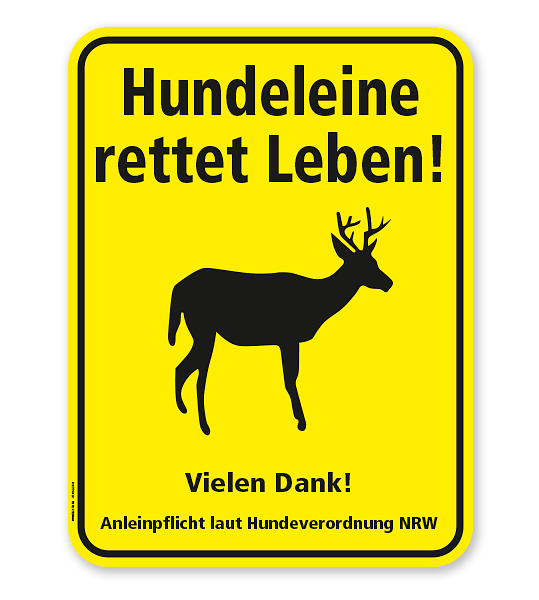 Hinweisschild Hundeleine rettet Leben! Anleinpflicht laut Hundeverordnung NRW - WH