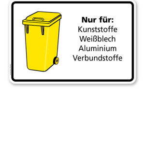 Schild Nur für Kunststoffe, Weißblech, Aluminium, Verbundstoffe - WH