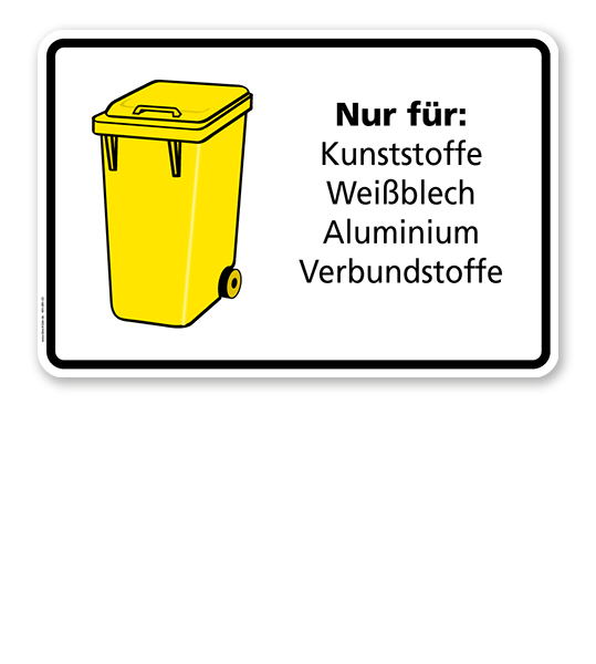 Schild Nur für Kunststoffe, Weißblech, Aluminium, Verbundstoffe - WH