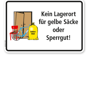 Schild Abfallentsorgung Kein Lagerort für gelbe Säcke oder Sperrgut - WH