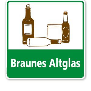Schild Recycling Braunes Altglas - WH