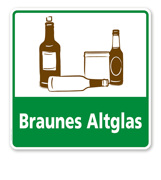 Schild Recycling Braunes Altglas - WH