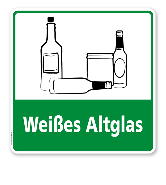 Schild Recycling Weißes Altglas - WH