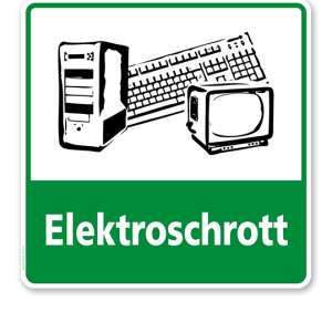 Schild Recycling Elektroschrott - WH