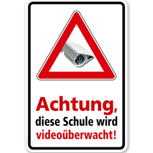 Hinweisschild Achtung, diese Schule wird videoüberwacht - WH