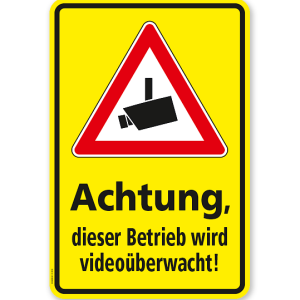 Hinweisschild Achtung, dieser Betrieb wird videoüberwacht - WH
