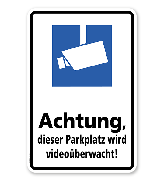 Hinweisschild Achtung, dieser Parkplatz wird videoüberwacht - WH
